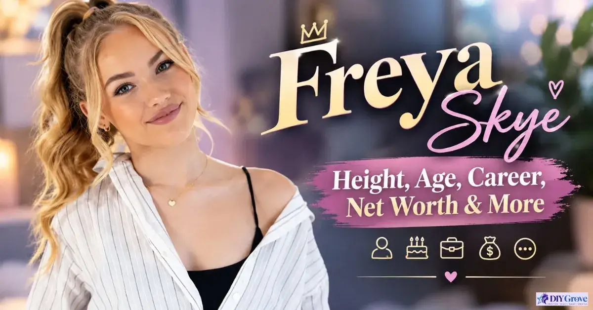 Freya Skye Height, Age, Career, Net Worth & More